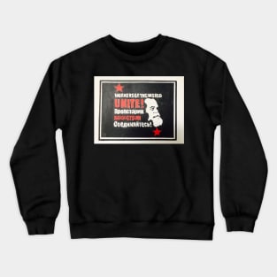 Workers of the World Crewneck Sweatshirt